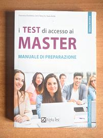 I Test di accesso ai master -manuale di preparazio