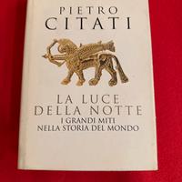 Pietro CITATI, La Luce Della Notte