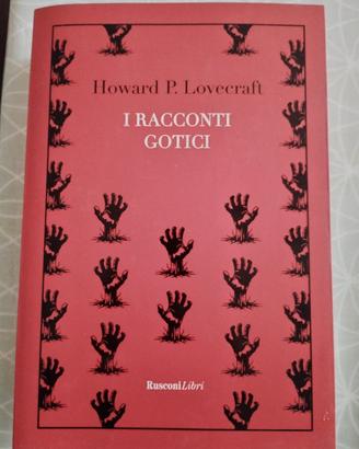 Racconti gotici - Howard P. Lovecraft