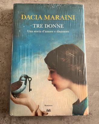 Tre donne - Dacia Maraini