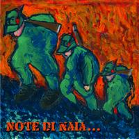 Note di Naia: 1 CD musicale Alpini autoprodotto