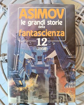 Asimov le grandi storie della fantascienza 12