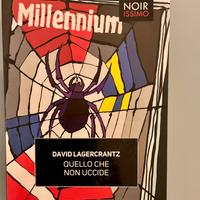David Lagercrantz  - Quello che non uccide -