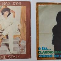 2 vinili 45 giri di Claudio Baglioni 