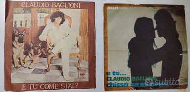 2 vinili 45 giri di Claudio Baglioni 