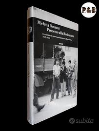 Processo alla Resistenza - Ponzani; Einaudi 2023