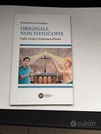 Originali,non fotocopie Carlo Acutis,Francesco d'A
