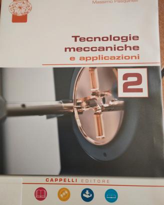Tecnologie meccaniche e applicazioni 2 