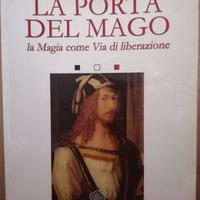 La porta del mago la magia come Via di liberazione