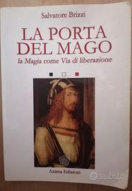 La porta del mago la magia come Via di liberazione