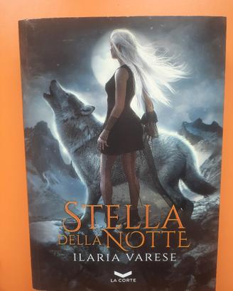 Libro "Stella della notte" di Ilaria Varese