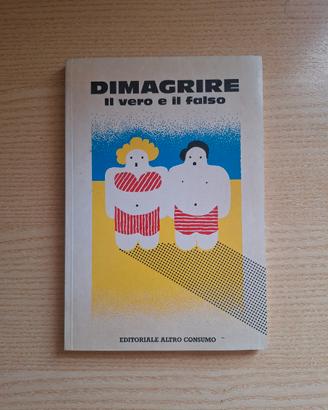 libro vintage Dimagrire. Il vero e il falso