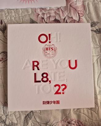 OH! Are you late too? Bts