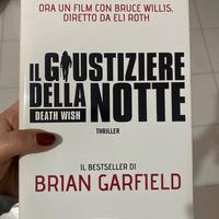 Il giustiziere della notte Brian Garfield Thriller