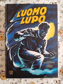 L'uomo lupo - Luca Franceschini, Sergio Vanello