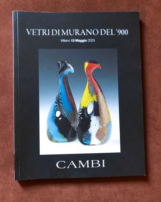 Vetri Murano del ‘900 - Cambi - 2025