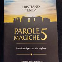 PAROLE MAGICHE 5 di Cristiano Tenca  
