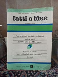 Fatti e idee. Antologia per il biennio
