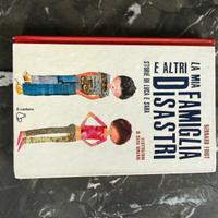 La mia famiglia e altri disastri- B. Friot