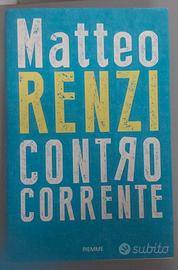 Controcorrente di Matteo Renzi