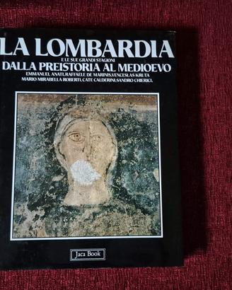 Libro: "La Lombardia dalla Preistoria al Medioevo"