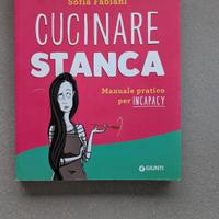 Cucinare Stanca di Sofia Fabiani 