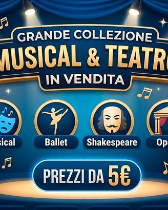 Collezione DVD Teatro, Musical, Opera e Danza