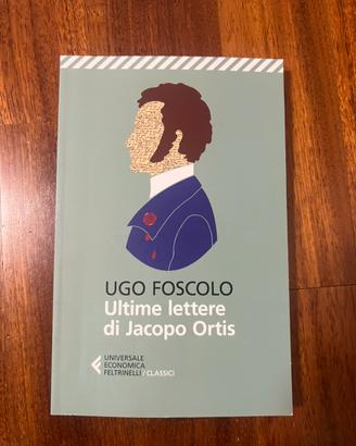 Libro ultime lettere di Jacopo Ortis