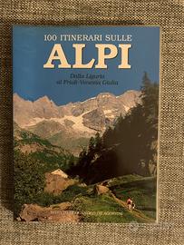 100 ITINERARI SULLE ALPI