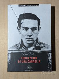 Educazione di una canaglia, Edward Bunker 2002