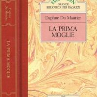 La Prima Moglie,Daphne Du Maurier