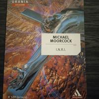 Michael Moorcock I.N.R.I. urania collezione 102