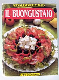 Il Buongustaio Cucina e Vini Italiani Oltre 500 Ri