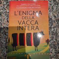 Libro L'enigma della vacca intera di Cecchini e Ro