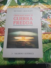 cinquant'anni di guerra fredda 