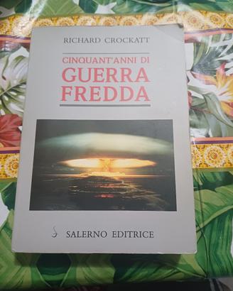 cinquant'anni di guerra fredda 