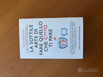 La sottile arte di fare quello che c***o ti pare