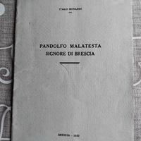 Libro Pandolfo Malatesta Signore di Brescia 