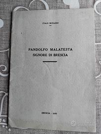 Libro Pandolfo Malatesta Signore di Brescia 