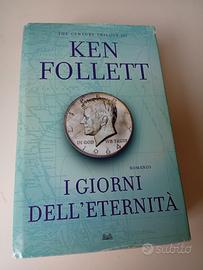 Ken Follett. I giorni dell' eternità 