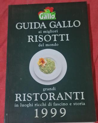 Guida gallo ai migliori risotti del mondo 1999 