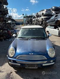 RICAMBI MINI COOPER ONE 1.6 BENZINA ANNO:2004
