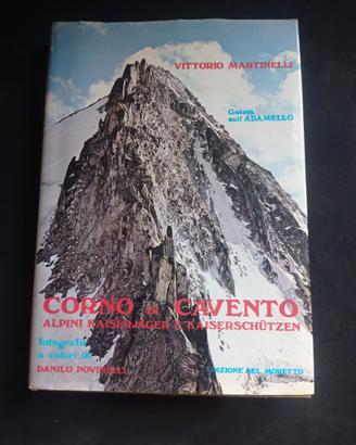 CORNO  DI  CAVENTO (1^Guerra  Mondiale) 1^Ed. 1980