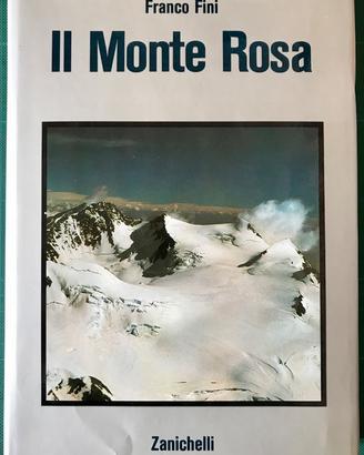 ALPINISMO_IL MONTE ROSA_ED. ZANICHELLI