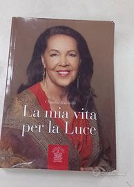 La mia vita per  la luce  Claudia Rainville