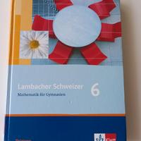 Lammbacher Schweizer Mathe für Gymnasien 6 Klett