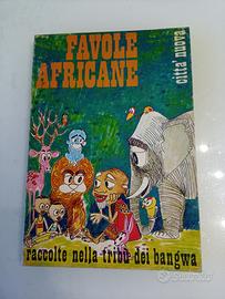 Favole Africane raccolte nella tribù dei bangwa