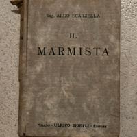 Il Marmista - Manuale Hoepli