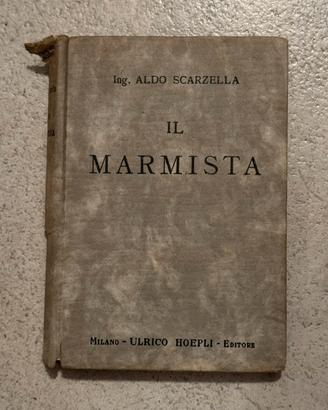 Il Marmista - Manuale Hoepli