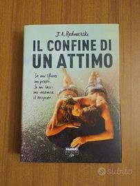 Il confine di un attimo - J. Redmersky